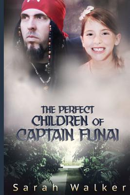 The Perfect Children of Captain Funai
