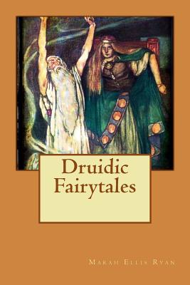 Druidic Fairytales