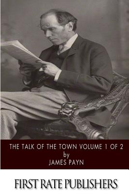 The Talk of the Town Volume 1 of 2