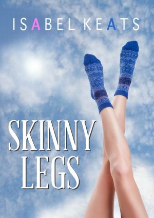 Skinny Legs
