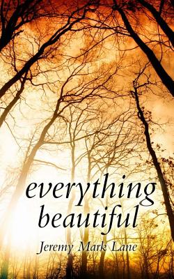 Everything Beautiful
