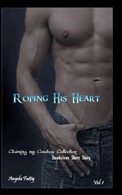 Roping His Heart