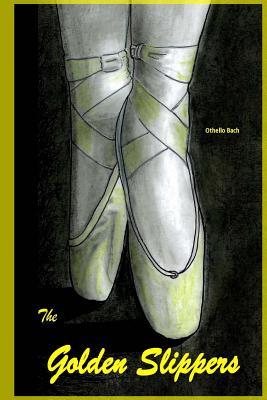 The Golden Slippers