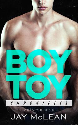 Boy Toy Chronicles - Volume One