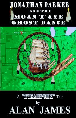 Jonathan Parker and the Moan T'aye Ghost Dance