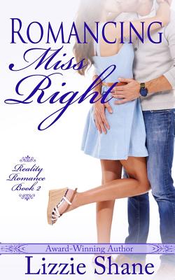 Romancing Miss Right