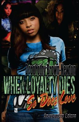 When Loyalty Dies So Does Love