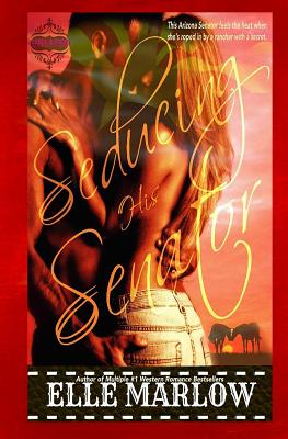 Seducing His Senator