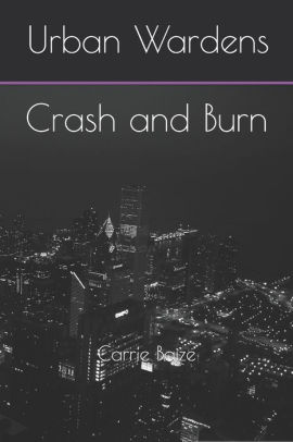 Crash and Burn