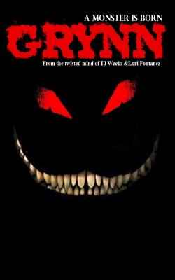 Grynn: A Monster Is Born
