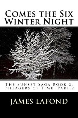 Comes the Six Winter Night