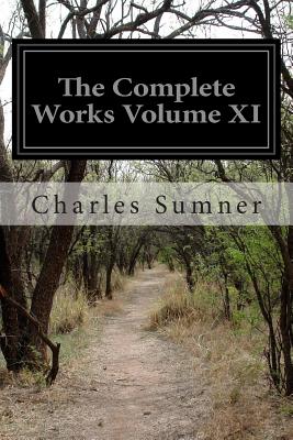 The Complete Works Volume XI