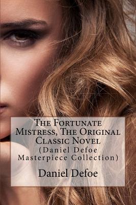 The Fortunate Mistress, the Original Classic Novel
