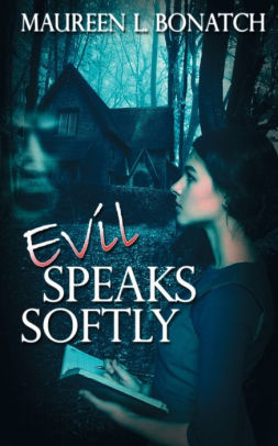 Evil Speaks Softly