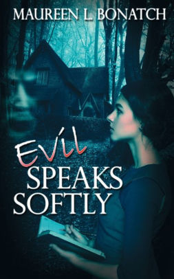 Evil Speaks Softly