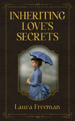 Inheriting Love's Secrets