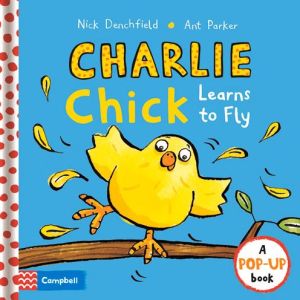 Charlie Chick Learns to Fly