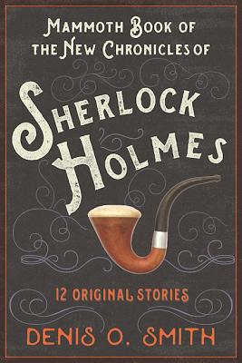 The New Chronicles of Sherlock Holmes