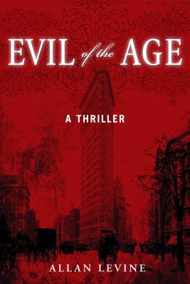 Evil of the Age