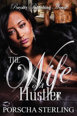 The Wife of a Hustler