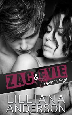 Drawn to Fight: Zac & Evie