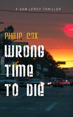Wrong Time to Die