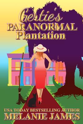 Gertie's Paranormal Plantation