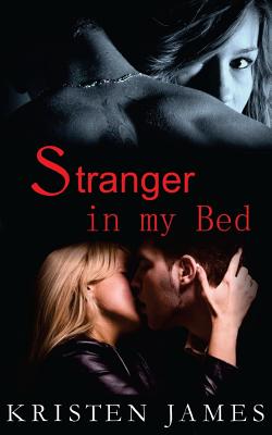 Stranger in My Bed: Waking Up