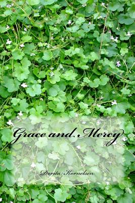 Grace and Mercy