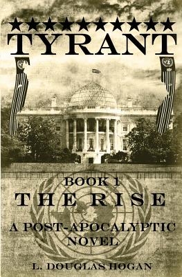 Tyrant: The Rise