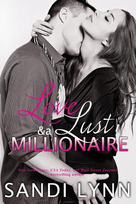 Love, Lust & a Millionaire