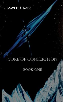 Core of Confliction