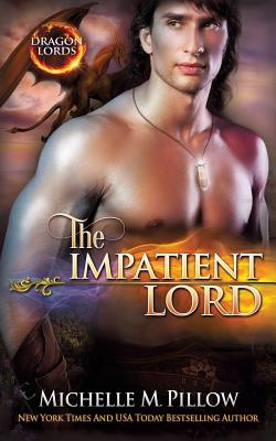 The Impatient Lord