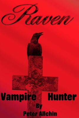 Raven: Vampire Hunter