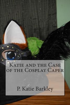 Katie and the Case of the Cosplay Caper