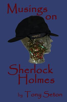 Musings on Sherlock Holmes
