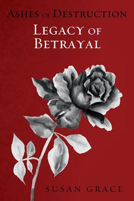 Legacy of Betrayal