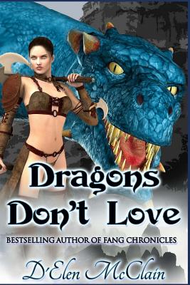 Dragons Don't Love
