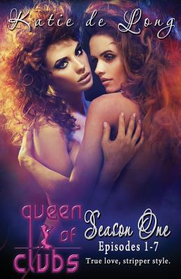 Queen of Clubs: Season One