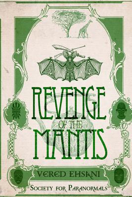 Miss Knight and the Mantis' Revenge