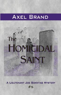 The Homicidal Saint