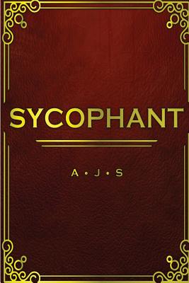 Sycophant