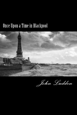 Once Upon a Time in Blackpool