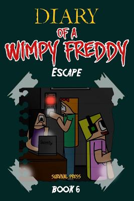 Diary of a Wimpy Freddy: Escape