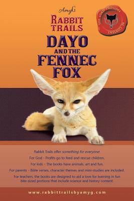 Rabbit Trails: Dayo and the Fennec Fox // Amina and the Red Panda
