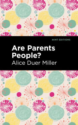 Are Parents People?