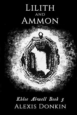 Lilith and Ammon
