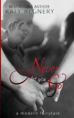 Never Let You Go