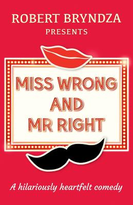 Miss Wrong and Mr. Right