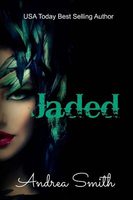 Jaded